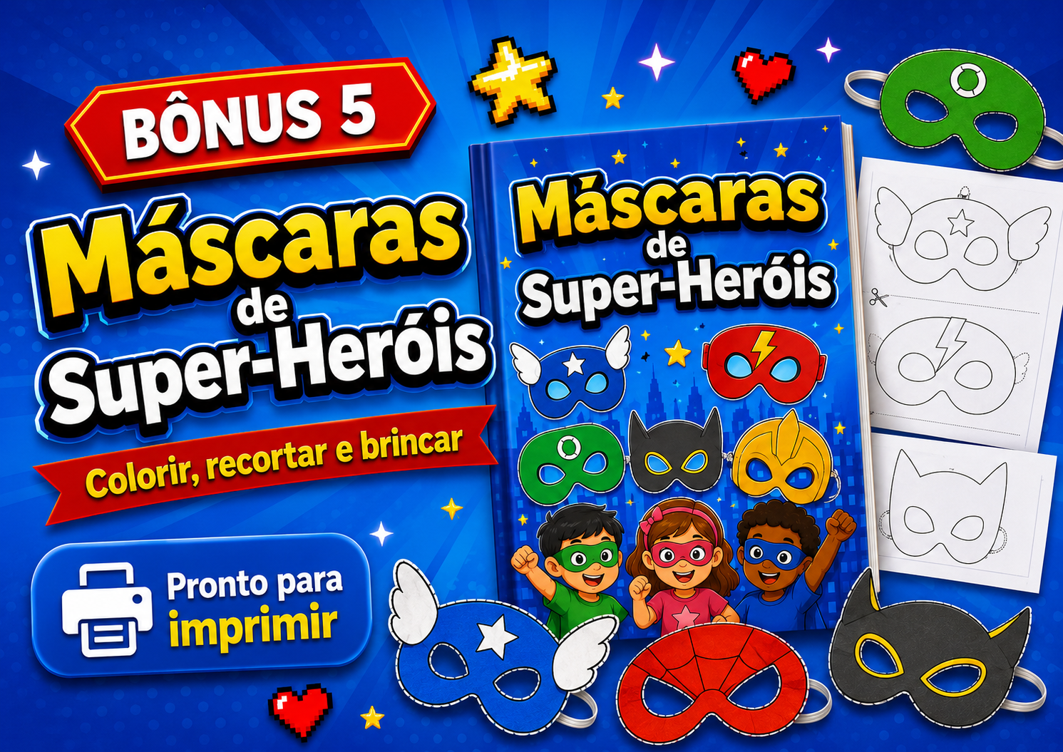 Bônus de máscaras de super-heróis para imprimir